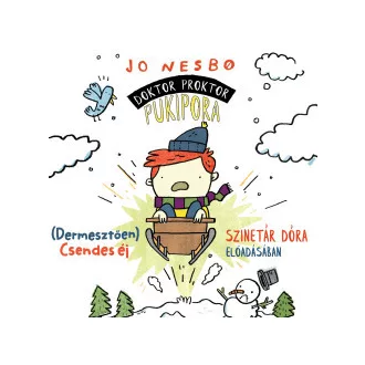   Doktor Proktor pukipora - (Dermesztően) Csendes éj - Hangoskönyv