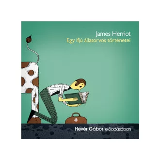 Egy ifjú állatorvos történetei - Hangoskönyv