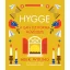 Hygge - A dán életforma művészete