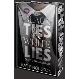 Black Ties & White Lies - Fekete nyakkendők - Éldekorált