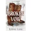 Sophie Lark - Alvilági románc 5. - Broken Vow - Raylan & Riona - Éldekorált