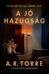 A. R. Torre - A jó hazugság