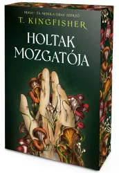 T. Kingfisher - Holtak mozgatója - Éldekorált