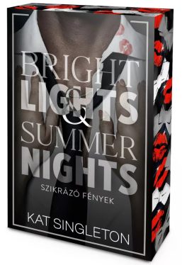 Kat Singleton - Bright Lights & Summer Nights - Szikrázó fények - Éldekorált