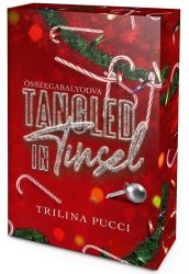 Trilina Pucci - Tangled in Tinsel - Összegabalyodva - Éldekorált