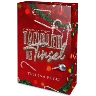 Trilina Pucci - Tangled in Tinsel - Összegabalyodva - Éldekorált