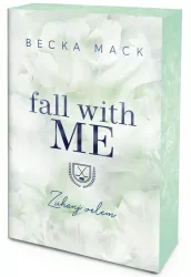 Becka Mack - Fall With Me - Zuhanj velem - Éldekorált