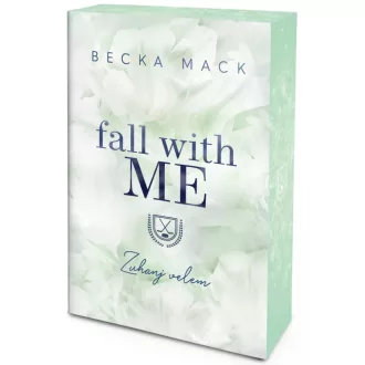 Becka Mack - Fall With Me - Zuhanj velem - Éldekorált