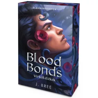 J. Bree - Blood Bonds - Vérkötelékek - Éldekorált