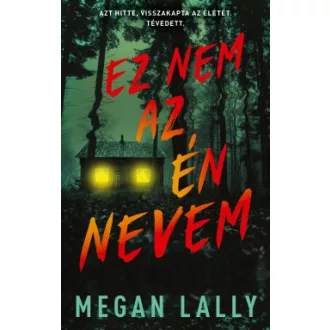 Megan Lally - Ez nem az én nevem
