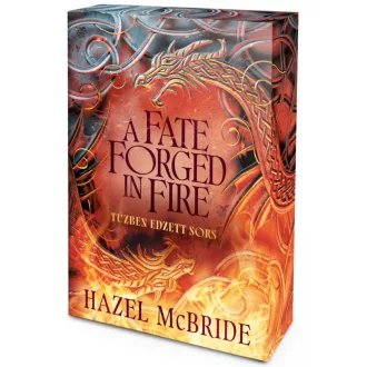 Hazel McBride - A Fate Forged in Fire - Tűzben edzett sors - Éldekorált