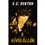 S. E. Hinton - A kívülállók