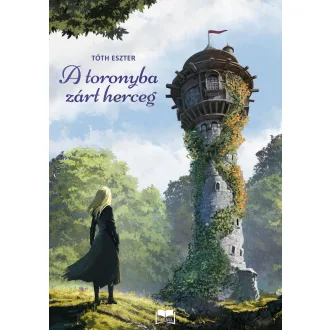 A toronyba zárt herceg