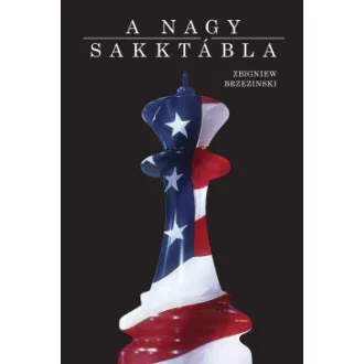 Zbigniew Brzezinski - A nagy sakktábla