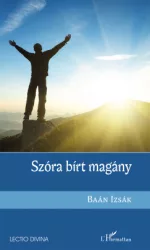 Szóra bírt magány