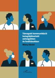   Támogató kommunikáció betegtájékoztató szövegekben és fordításukban