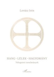 Hang-lélek-hagyomány