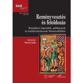 Reményvesztés és feloldozás