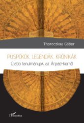 Püspökök, legendák, krónikák