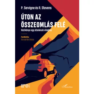 Úton az összeomlás felé