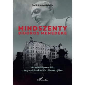 Dr. Deák András Miklós - Mindszenty bíboros menedéke