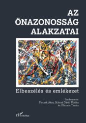 Forczek Ákos - Schmal Dávid Flórián - Ullmann Tamás - Az önazonosság alakzatai