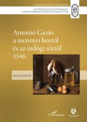   Antonio Gazio a mennyei borról és az ördögi sörről 1546