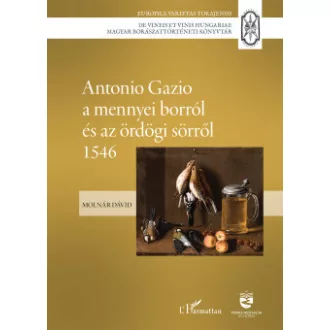   Antonio Gazio a mennyei borról és az ördögi sörről 1546