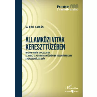 Szabó Tamás - Államközi viták kereszttüzében