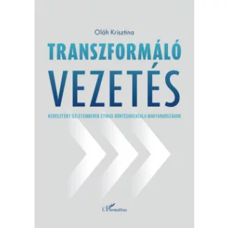 Oláh Krisztina - Transzformáló vezetés