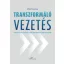 Oláh Krisztina - Transzformáló vezetés