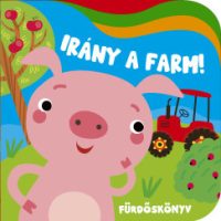 Irány a farm - fürdőskönyv