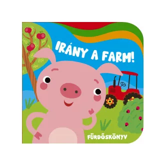 Irány a farm - fürdőskönyv