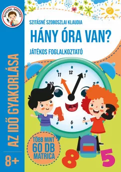 Hány óra van? - Játékos foglalkoztató