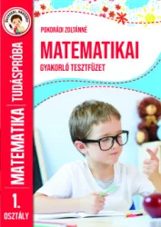 Tudáspróba - Matematika gyakorló tesztfüzet 1. osztály