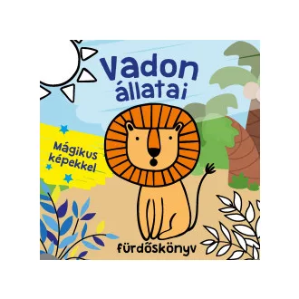   Vadon állatai fürdőskönyv - színváltós, mágikus képekkel
