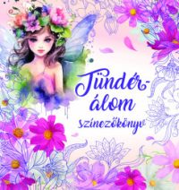 Tündérálom - Színezőkönyv