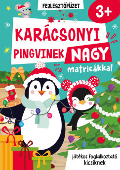 Karácsonyi pingvinek - Nagy matricával 3+