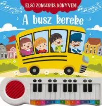 Nagy Emese - Első zongorás könyvem - A busz kereke