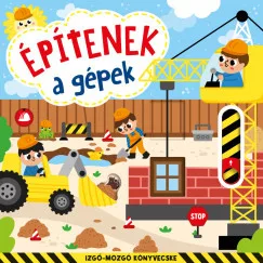 Építenek a gépek