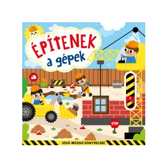 Építenek a gépek