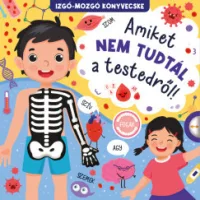 Amiket nem tudtál a testedről