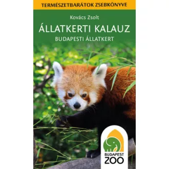 Kovács Zsolt - Állatkerti kalauz - Budapesti Állatkert