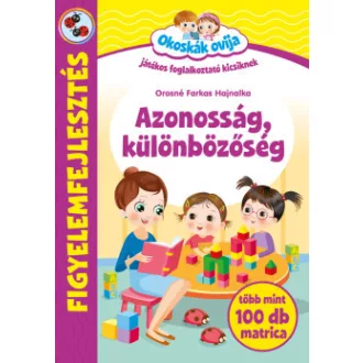 Orosné Farkas Hajnalka - Okoskák ovija - Azonosság, különbözőség