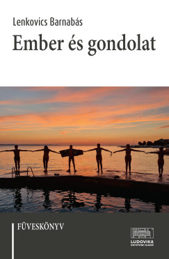 Ember és gondolat - Füveskönyv