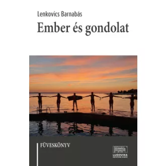 Ember és gondolat - Füveskönyv