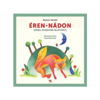 Éren-nádon - Versek, mondókák állatokról