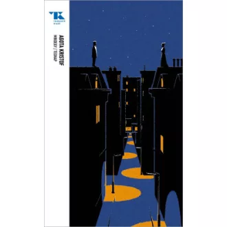 Agota Kristof - Mindegy / Tegnap - Trubadúr Zsebkönyvek 101.