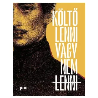 Költő lenni vagy nem lenni