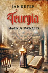 Teurgia - Mágikus evokáció